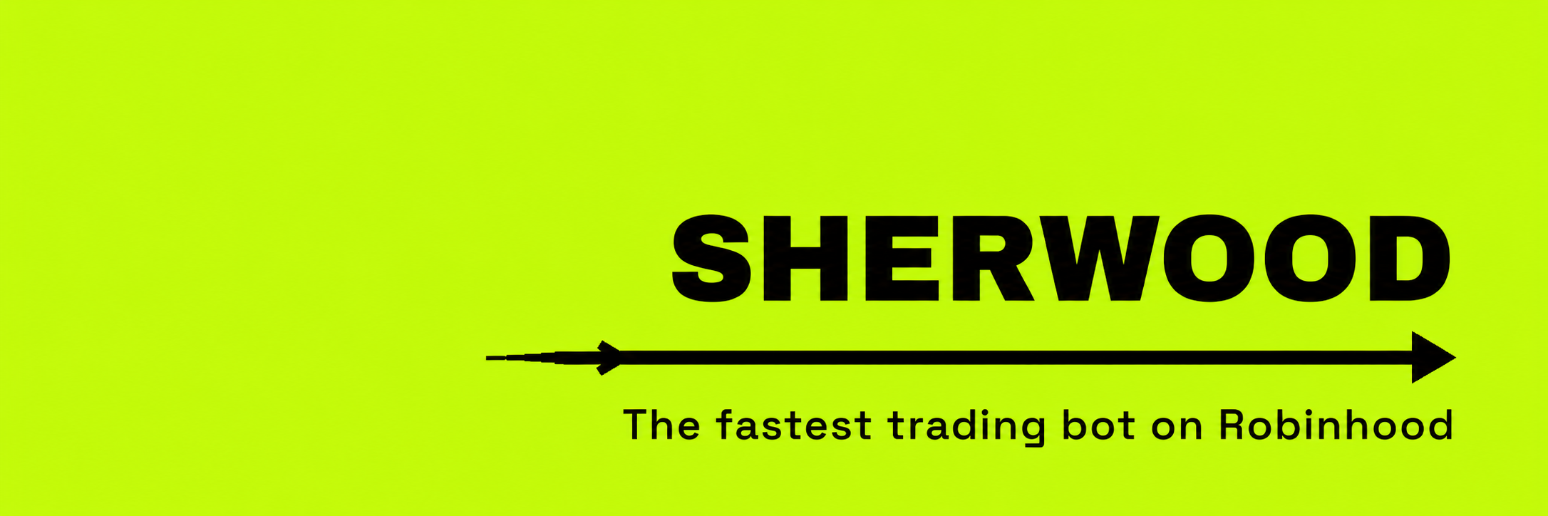 SHERWOOD — The fastest trading bot on Robinhood